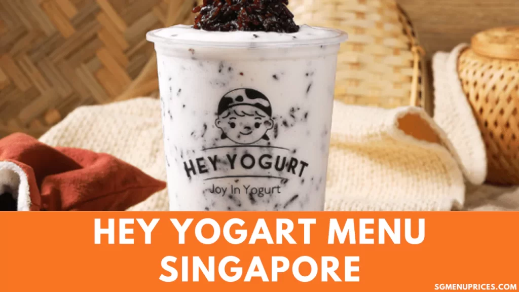 Hey Yogurt Singapore Menu with Prices 