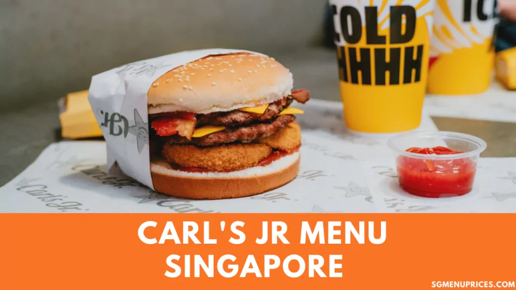 Carl's Jr Menu Singapore with Prices