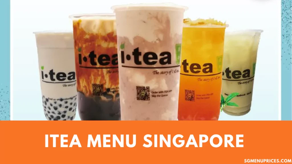 Itea Menu Prices Singapore 