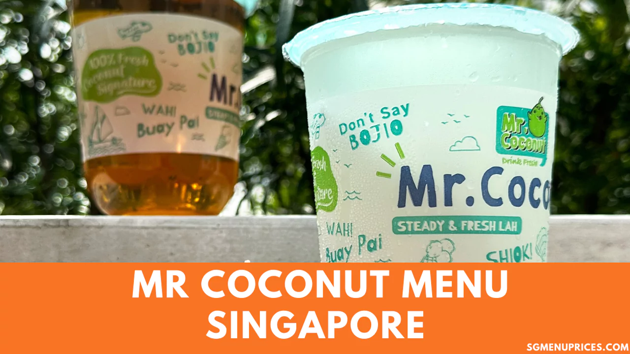 Mr Coconut Menu Singapore with Prices Updated 2024