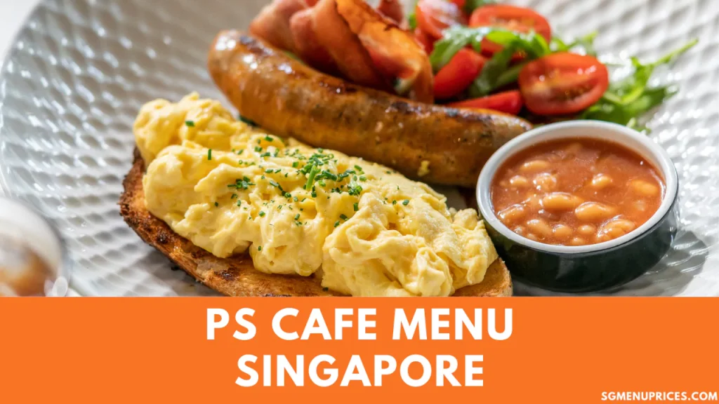 ps cafe menu singapore 