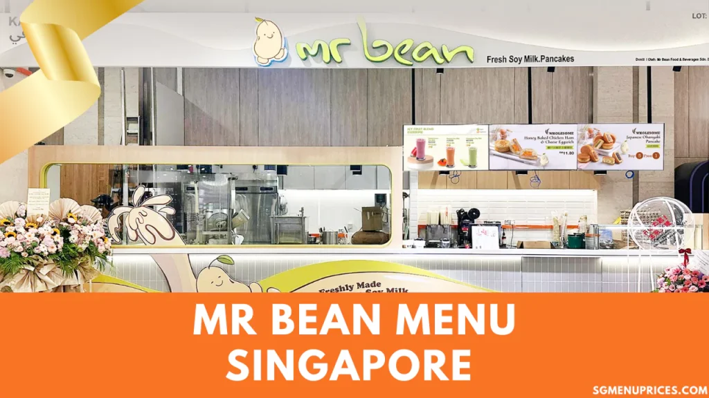 Mr Bean Menu Singapore 
