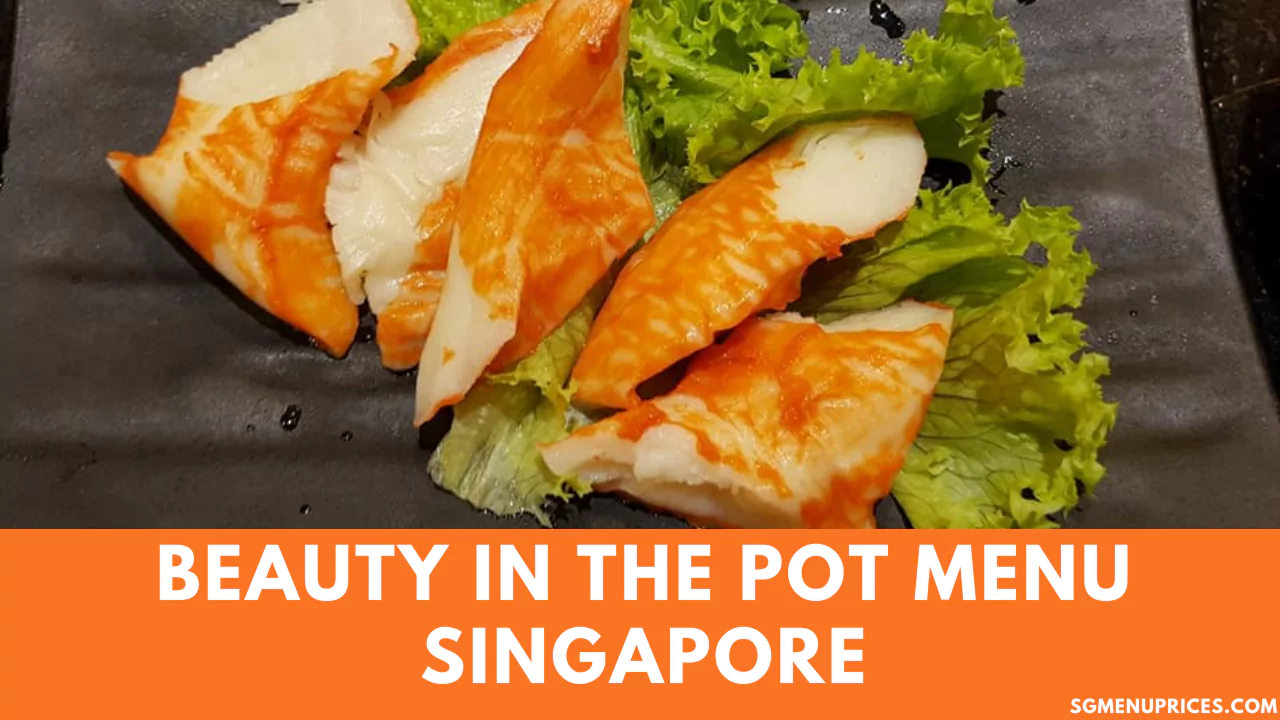 Beauty In The Pot Menu with Prices Singapore 2024