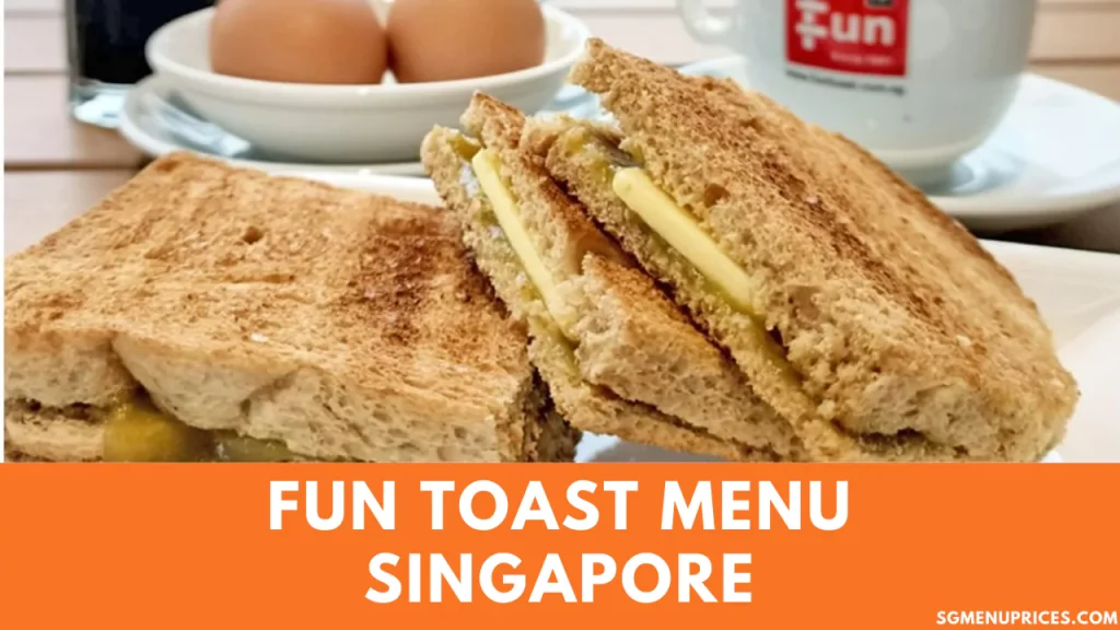 Fun Toast Menu with Prices Updated 2024