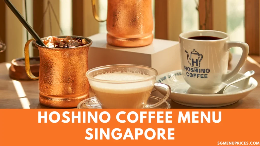 Hoshino Coffee Menu