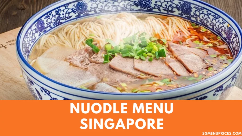 Nuodle Menu  Singapore 