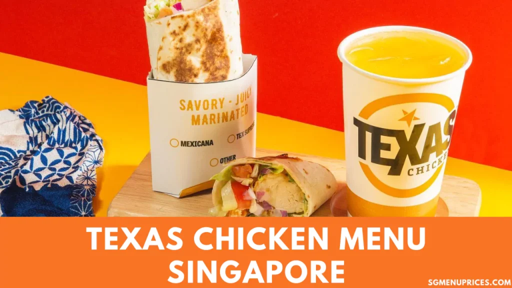 Texas Chicken Singapore menu