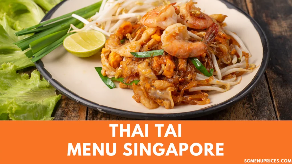 Thai Tai menu singapore