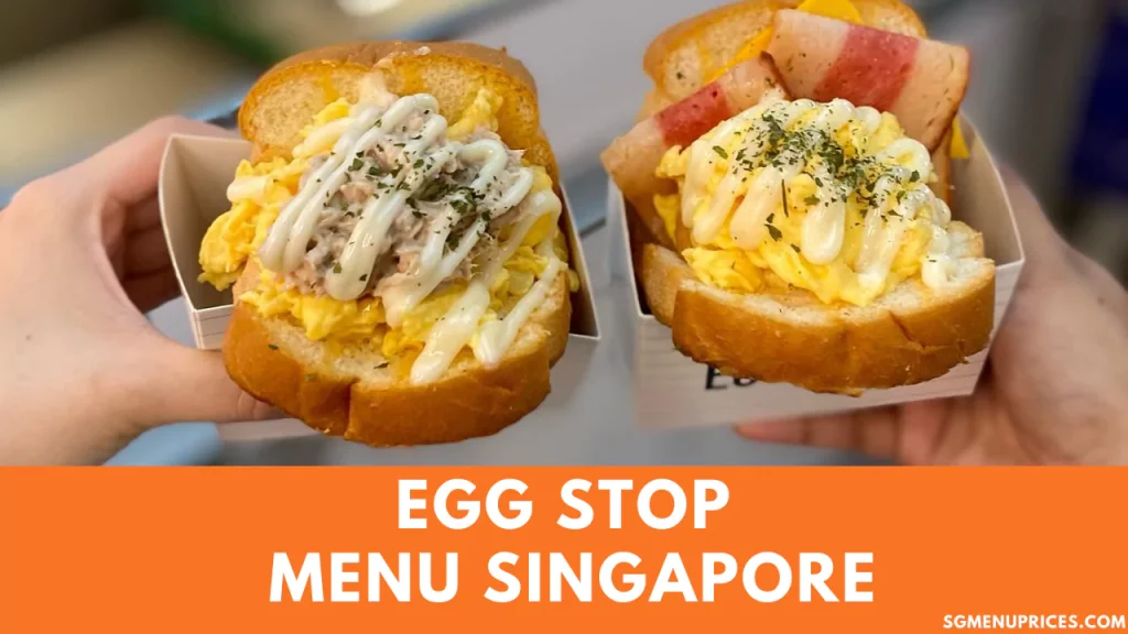 Egg Stop Menu Singapore