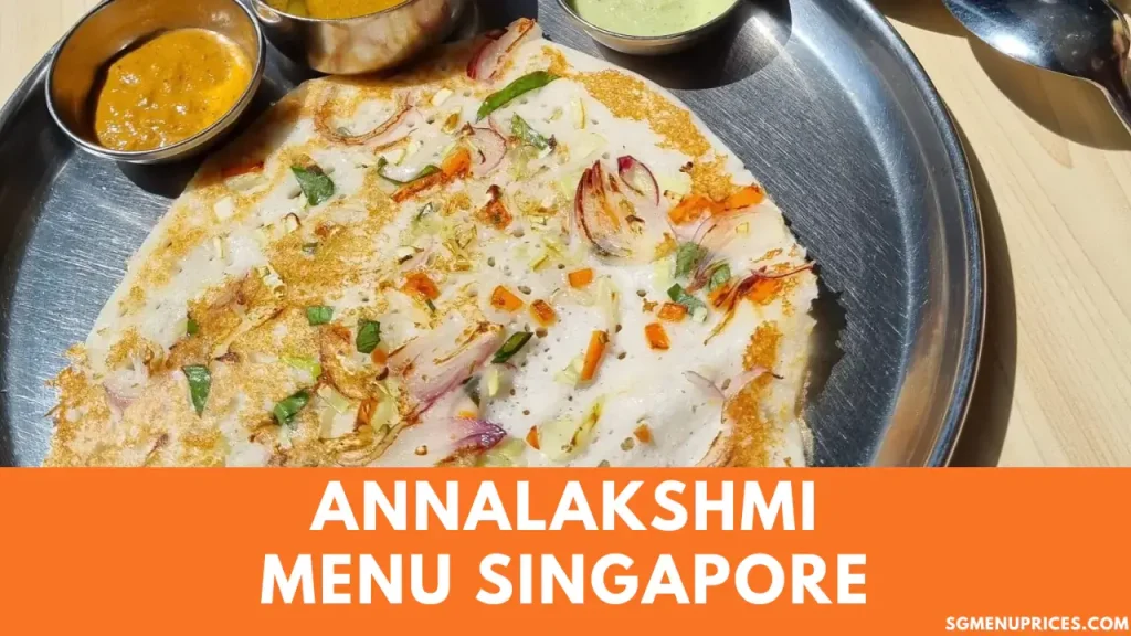 Annalakshmi Singapore Menu 