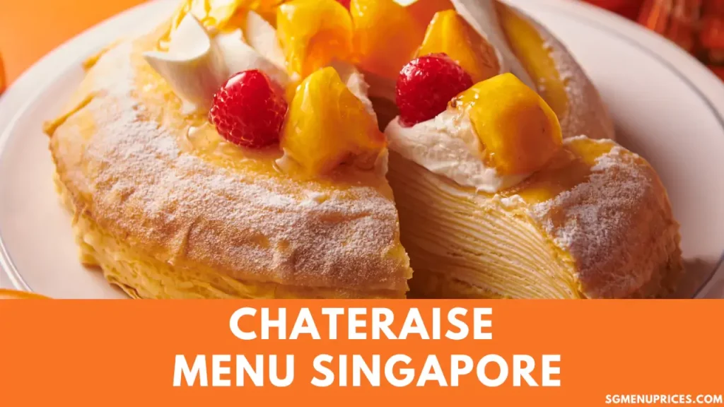 Chateraise Menu Singapore