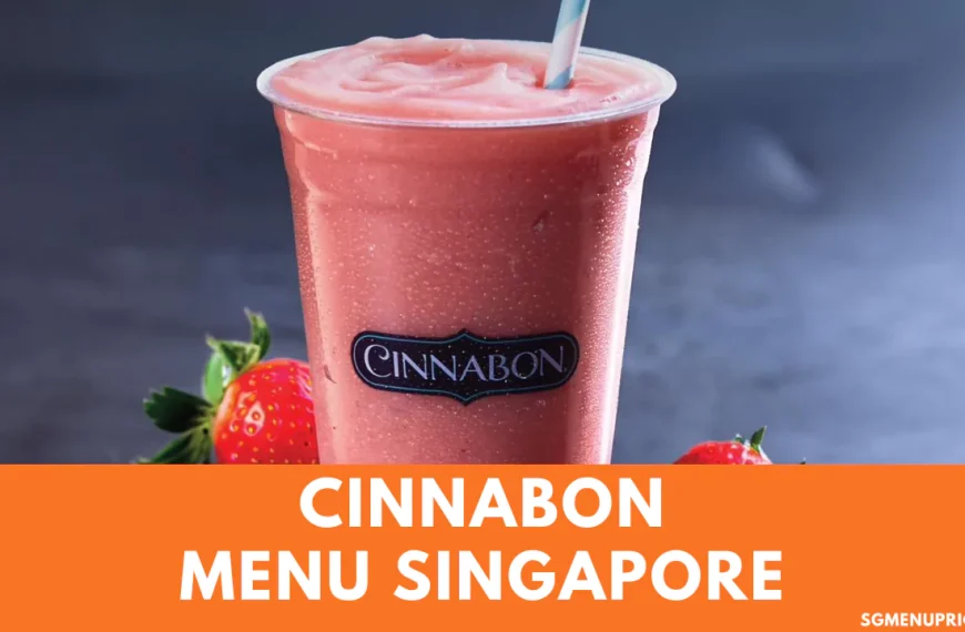Cinnabon Menu With Prices Singapore Updated 2024