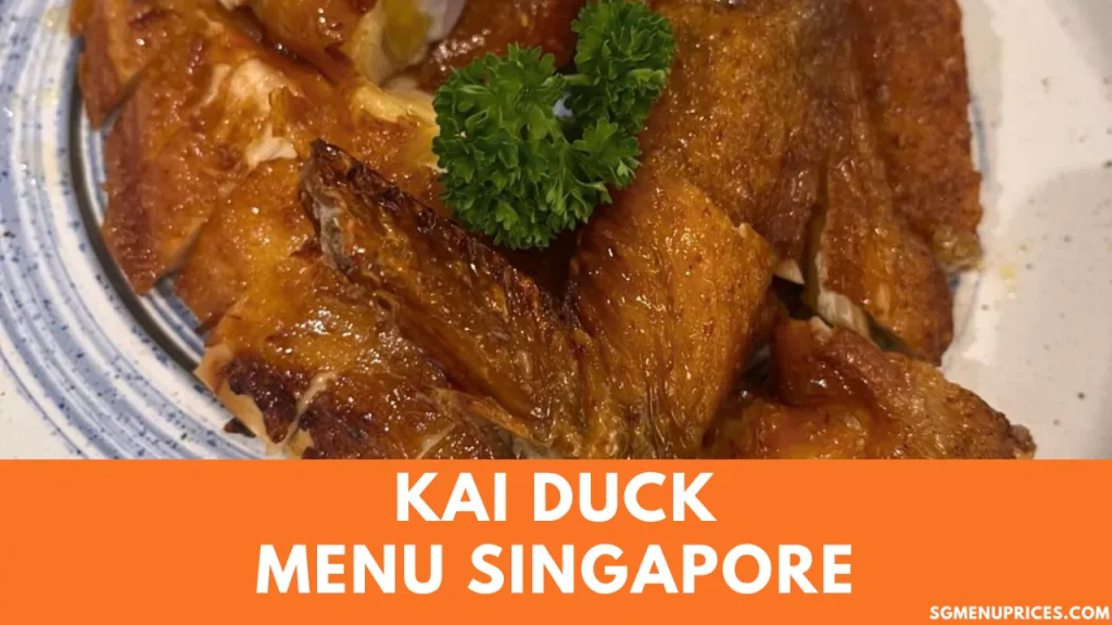 Kai Duck Menu Singapore 