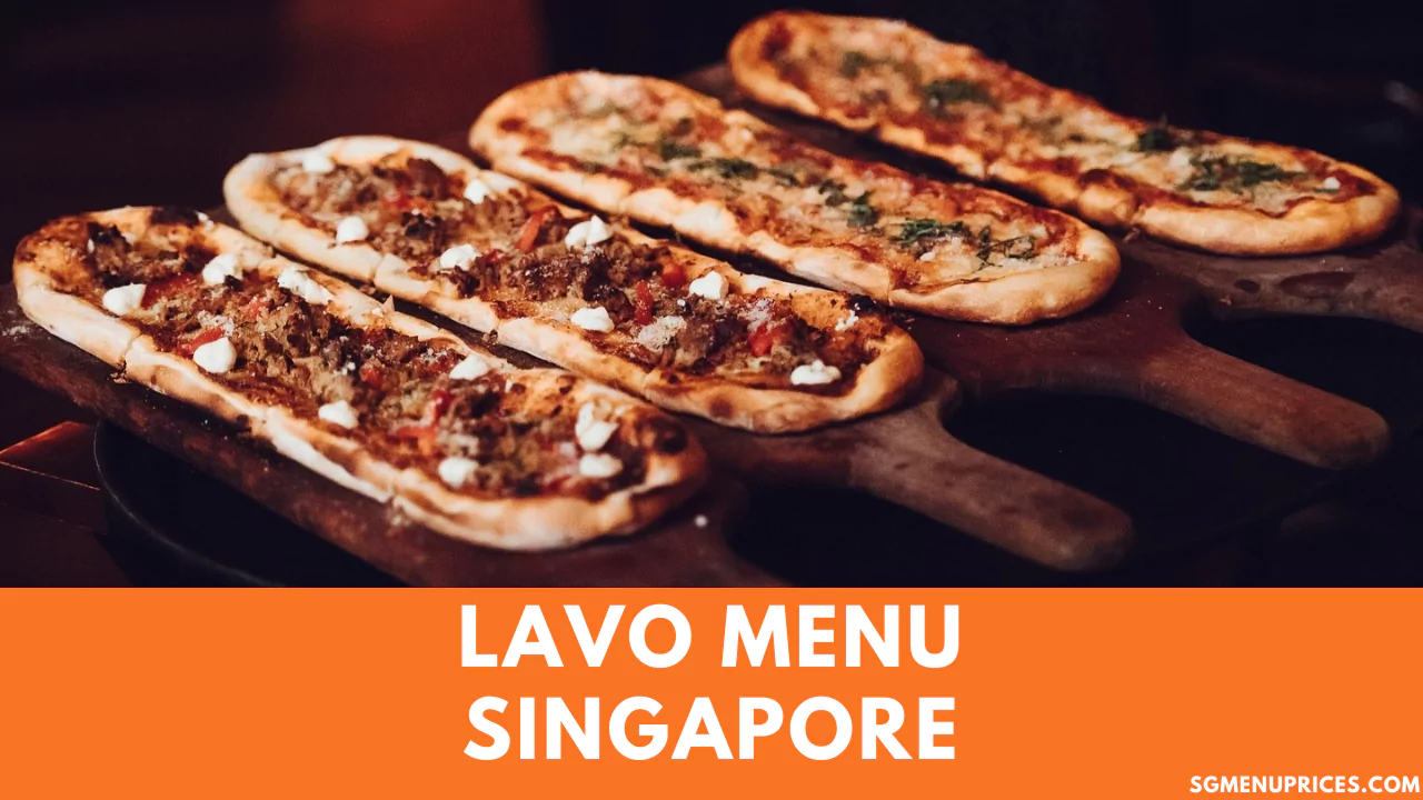 Lavo Menu With Prices Singapore Updated 2024