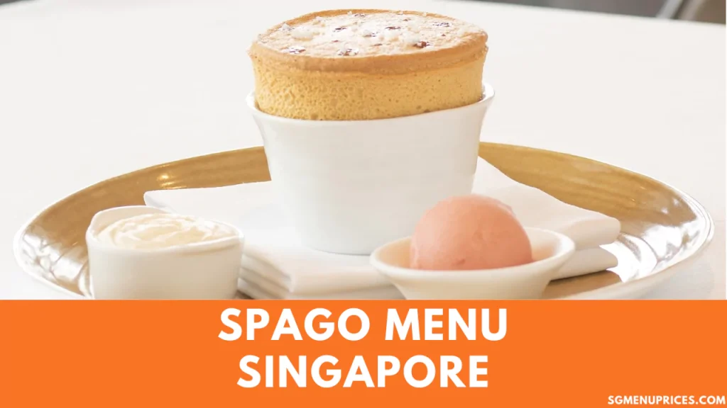 Latest Spago Singapore Menu 