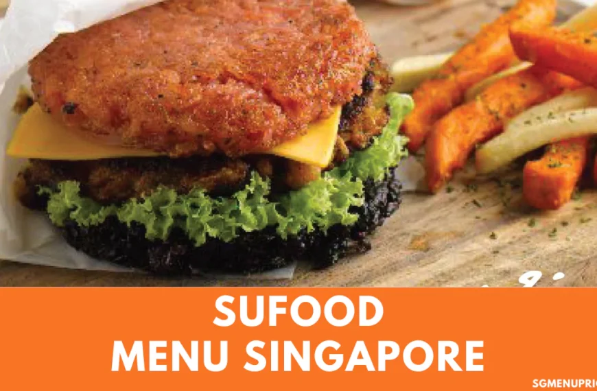 Sufood Menu With Prices Singapore Updated 2024