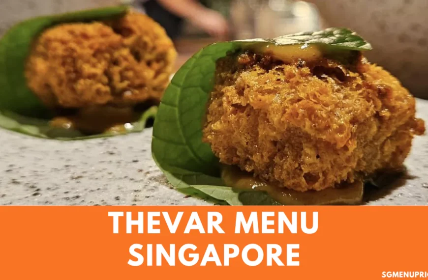Thevar Menu With Prices Singapore Updated 2024