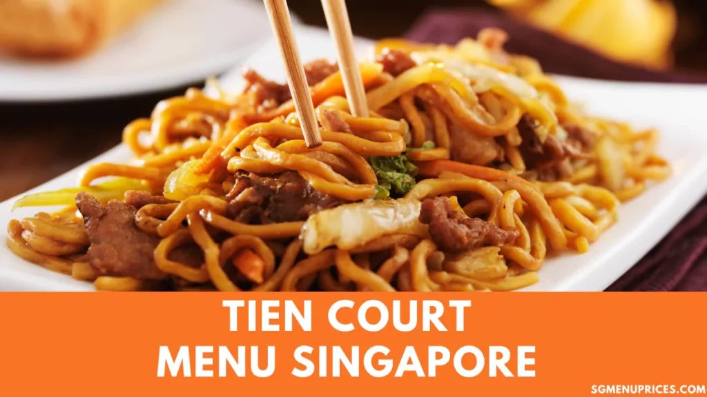 Tien Court Menu SIngapore 