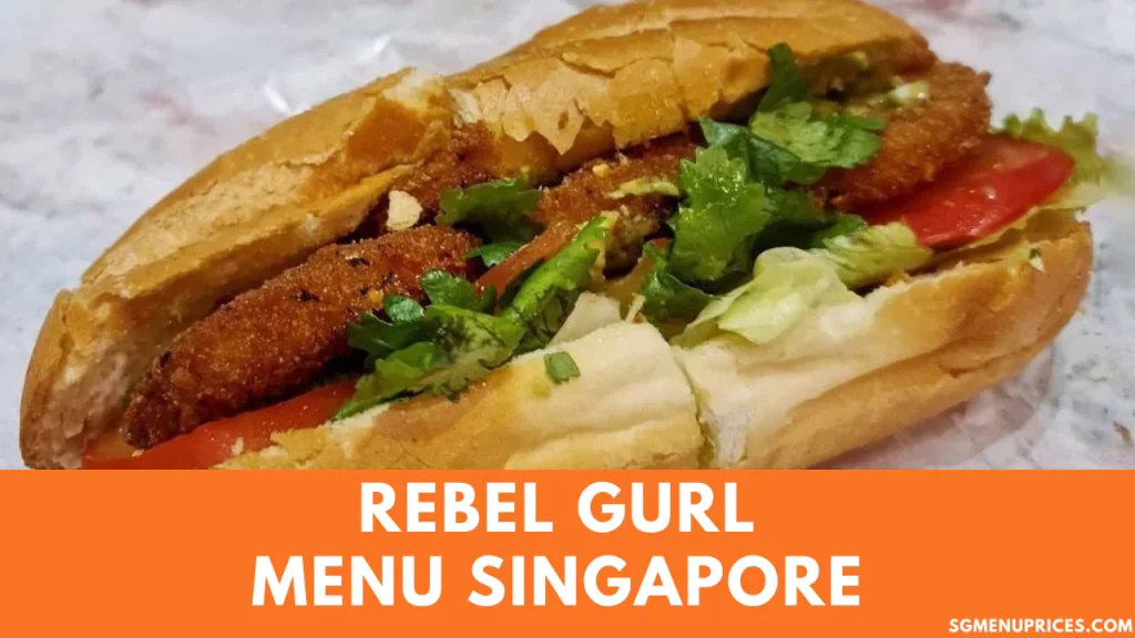 Rebel Gurl Menu Singapore