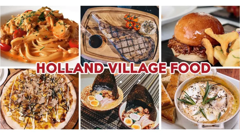Holland Village Food